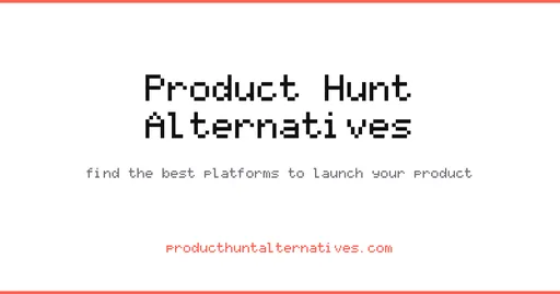 Product Hunt Alternatives - Product Image